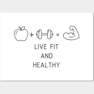 Live Fit & Healthy Posters and Art